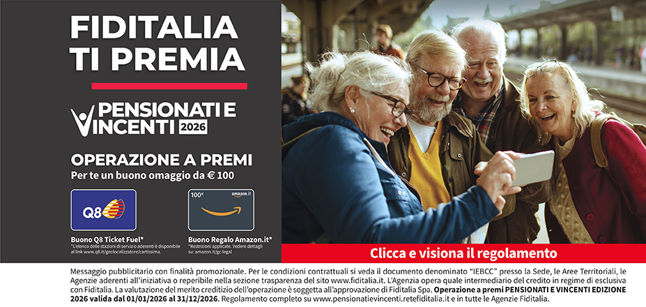 Agenzia Uniservice Global Srl Fiditalia | Lecco, Bergamo, Treviglio, Cernusco sul Naviglio | Fiditalia ti premia - Vicni un omaggio da €100. Operazione a premi. Clicca e visiona il regolamento. Operazione a premi PENSIONATI E VINCENTI 2025 valida dal 01/01/2025 al 31/12/2025. Regolamento completo www.pensionatievincenti.retefiditalia.it